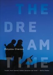 Dreamtime: A Novel цена и информация | Фантастика, фэнтези | 220.lv