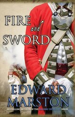 Fire and Sword: An explosive adventure for Captain Daniel Rawson cena un informācija | Fantāzija, fantastikas grāmatas | 220.lv