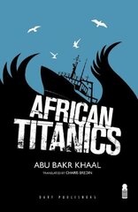 African Titanics цена и информация | Фантастика, фэнтези | 220.lv