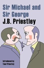 Sir Michael and Sir George: A Tale of Comsa and Discus and The New Elizabethans New edition cena un informācija | Fantāzija, fantastikas grāmatas | 220.lv