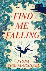 Find Me Falling цена и информация | Фантастика, фэнтези | 220.lv