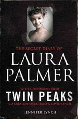 Secret Diary of Laura Palmer: the gripping must-read for Twin Peaks fans цена и информация | Фантастика, фэнтези | 220.lv