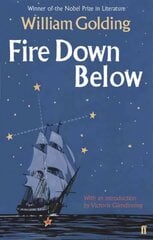 Fire Down Below: With an introduction by Victoria Glendinning Main цена и информация | Фантастика, фэнтези | 220.lv