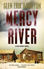 Mercy River: A Van Shaw Novel Main cena un informācija | Fantāzija, fantastikas grāmatas | 220.lv