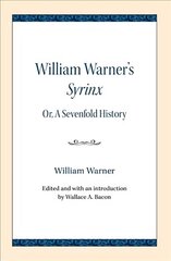 William Warner's Syrinx: or, A Sevenfold History cena un informācija | Fantāzija, fantastikas grāmatas | 220.lv