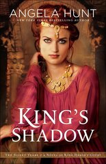 King`s Shadow - A Novel of King Herod`s Court: A Novel of King Herod's Court cena un informācija | Fantāzija, fantastikas grāmatas | 220.lv