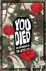 YOU DIED: An Anthology of the Afterlife cena un informācija | Fantāzija, fantastikas grāmatas | 220.lv