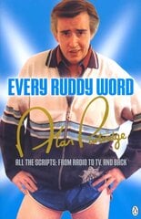 Alan Partridge: Every Ruddy Word: All the Scripts: From Radio to TV. And Back cena un informācija | Fantāzija, fantastikas grāmatas | 220.lv