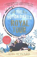 Potion Diaries: Royal Tour cena un informācija | Grāmatas pusaudžiem un jauniešiem | 220.lv