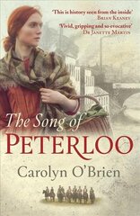 Song of Peterloo: heartbreaking historical tale of courage in the face of tragedy цена и информация | Фантастика, фэнтези | 220.lv