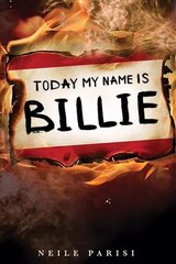Today My Name Is Billie cena un informācija | Fantāzija, fantastikas grāmatas | 220.lv
