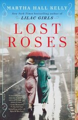 Lost Roses: A Novel цена и информация | Фантастика, фэнтези | 220.lv