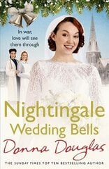 Nightingale Wedding Bells: A heartwarming wartime tale from the Nightingale Hospital cena un informācija | Fantāzija, fantastikas grāmatas | 220.lv