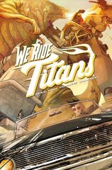We Ride Titans : The Complete Series: The Complete Series цена и информация | Фантастика, фэнтези | 220.lv