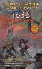 1636: Calabar's War cena un informācija | Fantāzija, fantastikas grāmatas | 220.lv
