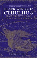Black Wings of Cthulhu (Volume Three): Tales of Lovecraftian Horror Annotated edition, v.3 cena un informācija | Fantāzija, fantastikas grāmatas | 220.lv