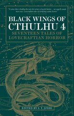 Black Wings of Cthulhu (Volume Four): Tales of Lovecraftian Horror Anniversary edition, Volume 4 cena un informācija | Fantāzija, fantastikas grāmatas | 220.lv