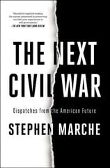 Next Civil War: Dispatches from the American Future цена и информация | Книги по социальным наукам | 220.lv