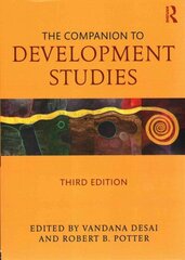 Companion to Development Studies 3rd edition цена и информация | Энциклопедии, справочники | 220.lv
