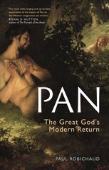 Pan: The Great God's Modern Return cena un informācija | Sociālo zinātņu grāmatas | 220.lv