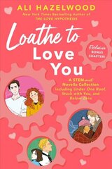 Loathe to Love You цена и информация | Фантастика, фэнтези | 220.lv