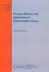 Perverse Sheaves and Applications to Representation Theory cena un informācija | Ekonomikas grāmatas | 220.lv