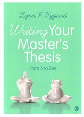 Writing Your Master's Thesis: From A to Zen cena un informācija | Svešvalodu mācību materiāli | 220.lv