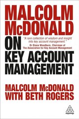 Malcolm McDonald on Key Account Management цена и информация | Книги по экономике | 220.lv