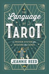 Language of Tarot: A Proven System for Reading the Cards цена и информация | Самоучители | 220.lv