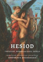 Hesiod: Theogony, Works and Days, Shield third edition cena un informācija | Vēstures grāmatas | 220.lv