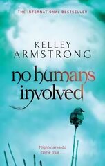 No Humans Involved: Book 7 in the Women of the Otherworld Series цена и информация | Фантастика, фэнтези | 220.lv