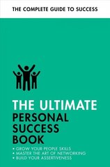 Ultimate Personal Success Book: Make an Impact, Be More Assertive, Boost your Memory cena un informācija | Pašpalīdzības grāmatas | 220.lv