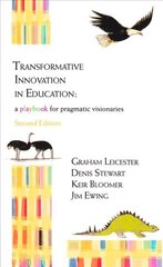 Transformative Innovation in Education: a Playbook for Pragmatic Visionaries Second cena un informācija | Sociālo zinātņu grāmatas | 220.lv
