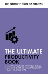 Ultimate Productivity Book: Manage your Time, Increase your Efficiency, Get Things Done cena un informācija | Ekonomikas grāmatas | 220.lv