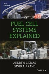 Fuel Cell Systems Explained, Third Edition 3rd Edition цена и информация | Книги по социальным наукам | 220.lv