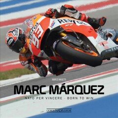 Marc Marquez: NATO Per Vincere / Born to Win cena un informācija | Vēstures grāmatas | 220.lv