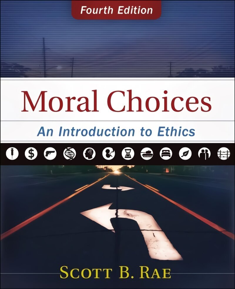 Moral Choices: An Introduction to Ethics Fourth Edition цена и информация | Vēstures grāmatas | 220.lv