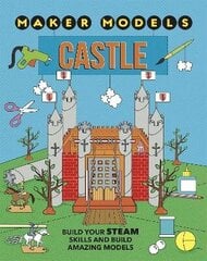 Maker Models: Castle цена и информация | Книги для подростков и молодежи | 220.lv