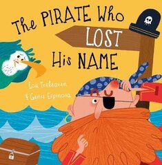 Pirate Who Lost His Name cena un informācija | Grāmatas mazuļiem | 220.lv