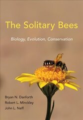 Solitary Bees: Biology, Evolution, Conservation цена и информация | Книги по экономике | 220.lv