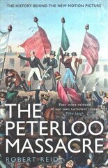 Peterloo Massacre цена и информация | Исторические книги | 220.lv