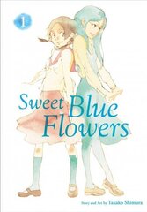 Sweet Blue Flowers, Vol. 1 cena un informācija | Fantāzija, fantastikas grāmatas | 220.lv