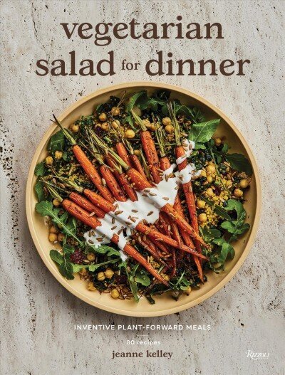 Vegetarian Salad for Dinner: Inventive Plant-Forward Meals цена и информация | Pavārgrāmatas | 220.lv