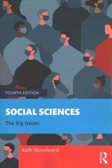 Social Sciences: The Big Issues 4th edition цена и информация | Книги по социальным наукам | 220.lv
