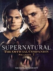 Supernatural: The Official Companion Season 7: The Official Companion Season 7 cena un informācija | Mākslas grāmatas | 220.lv
