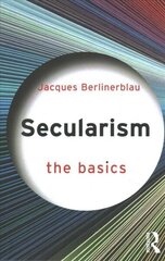 Secularism: The Basics: The Basics cena un informācija | Garīgā literatūra | 220.lv