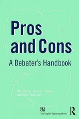 Pros and Cons: A Debaters Handbook 19th edition cena un informācija | Svešvalodu mācību materiāli | 220.lv