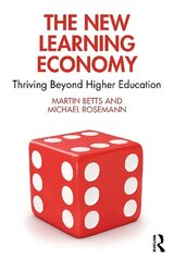 New Learning Economy: Thriving Beyond Higher Education цена и информация | Книги по социальным наукам | 220.lv