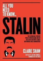 Stalin: The Georgian student priest who became one of the 20th century's most notorious mass murderers цена и информация | Исторические книги | 220.lv