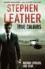 True Colours: The 10th Spider Shepherd Thriller цена и информация | Фантастика, фэнтези | 220.lv